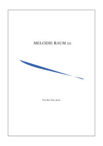 Melodie Raum 222<p>(Germany)